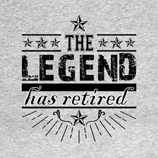 The Legend has retired funny dad or mom retirement T-Shirt